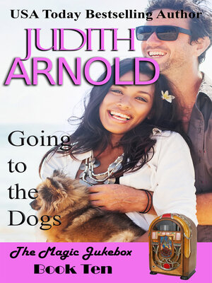 cover image of Going to the Dogs (Book 10 Magic Jukebox series)